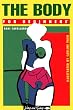 The Body for Beginners (Documentary Comic Book)
