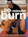 20 Minute Burn: The New High-intensity Workout