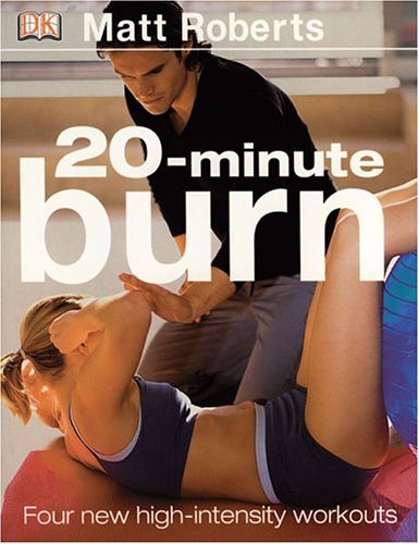 20 minute burn the new high intensity workout