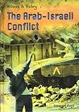 The Arab-Israeli conflict