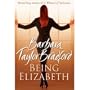 Being Elizabeth Large Print