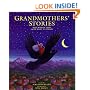 Grandmothers' Stories: Wise Woman Tales from Many Cultures