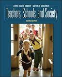 Teachers, Schools, and Society