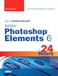 Sams Teach Yourself Adobe Photoshop E...