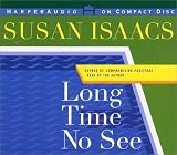 Long Time No See CD: A Novel