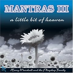 Mantras III-a Little Bit of