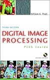 Digital Image Processing: PIKS Inside, 3rd Edition