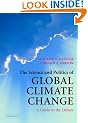 The Science and Politics of Global Climate Change: A Guide to the Debate
