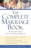 Complete Marriage Book, The: Practical Help from Leading Experts