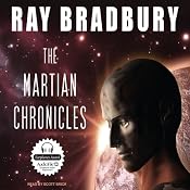 The Martian Chronicles | [Ray Bradbury]
