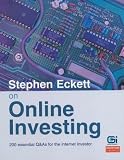 Review Harriman House Publishing  / Stephen Eckett on Online Investing: The Best of Stephen Eckett's FAQs on Online Investing from 