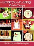 Hearts and Flowers Charted Designs (Dover Needlework Series)