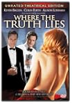 Where the Truth Lies (Widescreen Unra...