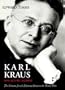Karl Kraus: Apocalyptic Satirist, Volume 2: The Postwar Crisis and the Rise of the Swastika