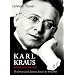 Karl Kraus: Apocalyptic Satirist, Volume 2: The Postwar Crisis and the Rise of the Swastika