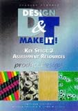 Design & Make It!: Assessment Resources Product Design Key Stage 3 (Design & Make It!)