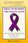 What to Do When the Police Leave: A Guide to the First Days of Traumatic Loss