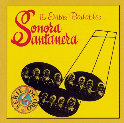 Sonora Santanera - 15 Exitos Bailables - Zortam Music