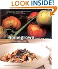 Homegrown Pure and Simple: Great Healthy Food from Garden to Table