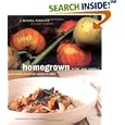 Homegrown Pure and Simple: Great Healthy Food from Garden to Table
