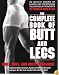 The Complete Book of Butt and Legs
