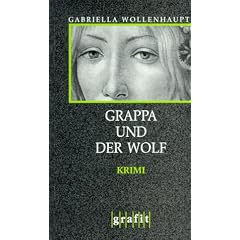 Grappa und der Wolf