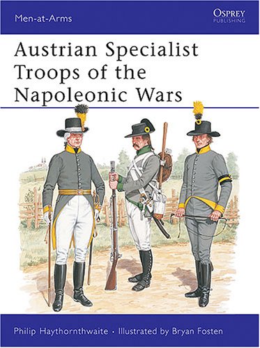Austrian Specialist Troops of the Napoleonic Wars (Men-at-Arms)