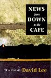 News From Down to the Cafe