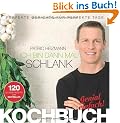 Ich bin dann mal schlank - Das Koch- und Rezeptbuch