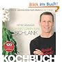 Ich bin dann mal schlank - Das Koch- und Rezeptbuch