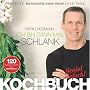 Ich bin dann mal schlank - Das Koch- und Rezeptbuch