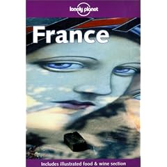 Lonely Planet France (Lonely Planet France, 4th ed)