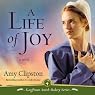 Life of Joy: Kauffman Amish Bakery, Book 4