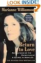 A Return to Love: Reflections on the Principles of a "Course in Miracles"