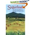  Sugarloaf: The Mountain's History, Geology and Natural Lore  by Melanie Choukas-Bradley and Tina Thieme Brown (illustrator)