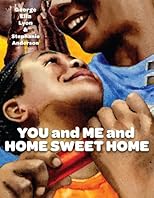 You and me and home sweet home