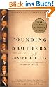 Founding Brothers: The Revolutionary Generation (Vintage)