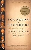 Founding Brothers: The Revolutionary Generation (0375705244) by Ellis, Joseph J.