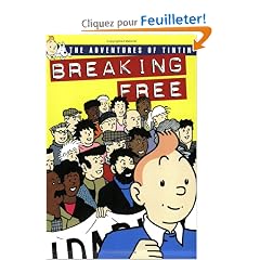Breaking Free: The Adventures of Tintin