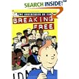 Breaking Free: The Adventures Of TinTin