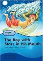 The Boy with Stars in His Mouth: And Other Hindu Stories (Stories to Remember)