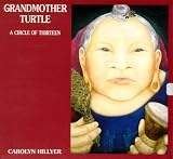 Grandmother Turtle - A circle of Thirteen - Carolyn Hillyer