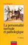 La personnalit� normale et pathologique
