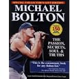Michael Bolton: The Passion, Secrets, Soul and Truths