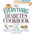 The Everything Diabetes Cookbook: 300 Creative and Healthy Recipes That Put the Fun Back into... by  Pamela Rice Hahn, Bethany Brown, and Christel A. Shea