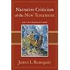 Narrative Criticism of the New Testament: An Introduction