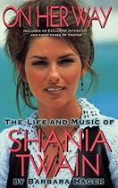 On her way: the life and music of shania twain