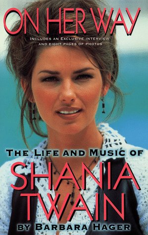 On her way: the life and music of shania twain