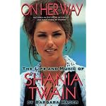 On her way: the life and music of shania twain book cover