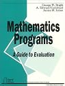 Mathematics Programs: A Guide to Evaluation (Essential Tools for Educators series)
